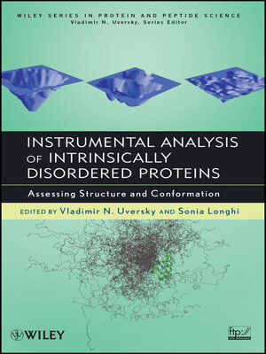 cover image of Instrumental Analysis of Intrinsically Disordered Proteins
